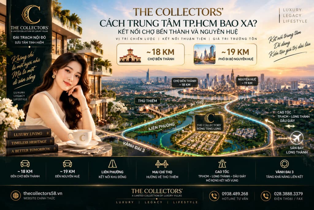 The Collectors' Cách Trung Tâm TP.HCM Bao Xa?